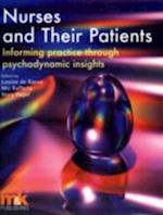 Nurses and Their Patients: Informing Practice Through Psychodynamic Insights