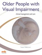 Older People with Visual Impairment - Clinical Management and Care