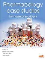 Pharmacology Case Studies for Nurse Prescribers