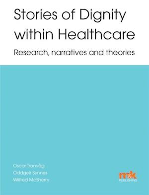 Stories of Dignity within Healthcare