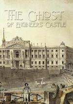 Ghost of the Engineers' Castle