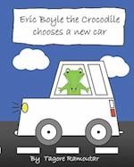 Eric Boyle the Crocodile Chooses a New Car