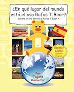 ¿en Qué Lugar del Mundo Está El Oso Rufus T Bear?