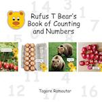 Rufus T Bear's Book of Counting and Numbers