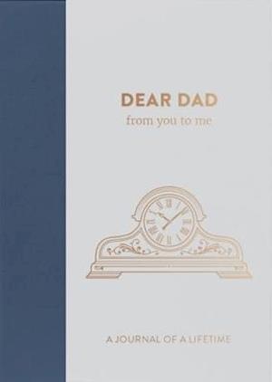 Dear Dad, from you to me