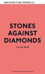 Stones Against Diamonds