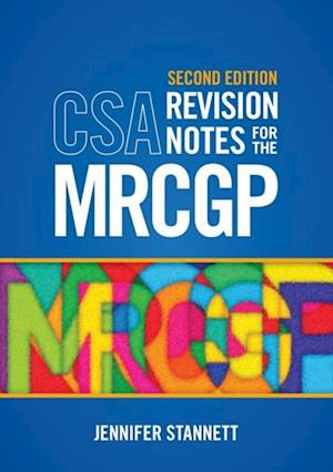 CSA Revision Notes for the MRCGP, second edition