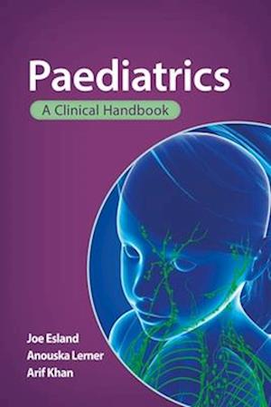 Paediatrics: A clinical handbook