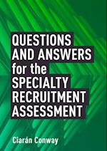 Questions and Answers for the Specialty Recruitment Assessment