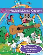 Magical Musical Kingdom Song Book