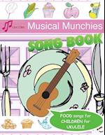 Musical Munchies Song Book