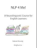 NLP 4 Me! A Neurolinguistic Course for English Learners