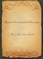 Mystical Environmental Philosophy