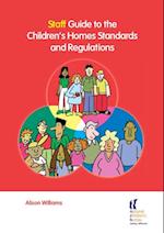 Staff Guide to the Children's Homes Standards and Regulations