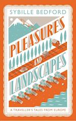 Pleasures and Landscapes