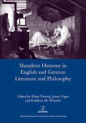 Shandean Humour in English and German Literature and Philosophy