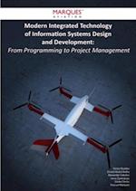 Modern Integrated Technology of Information Systems Design and Development