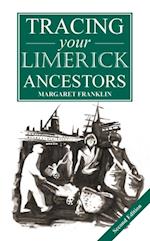 A Guide to Tracing your Limerick Ancestors - 2nd : 2nd Edition