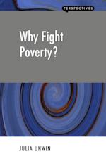 Why Fight Poverty?