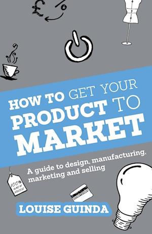 How to Get Your Product to Market