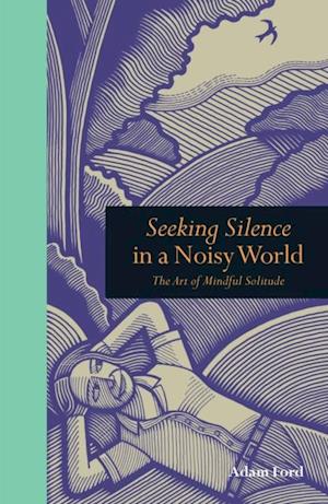 Seeking Silence in a Noisy World