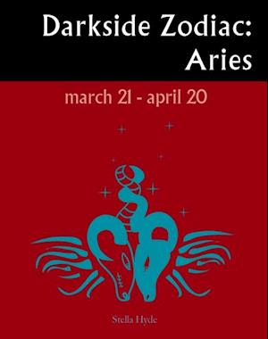 Darkside Zodiac: Aries