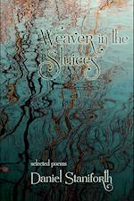 Weaver in the Sluices (Selected Poems)