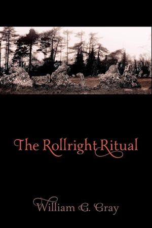 The Rollright Ritual