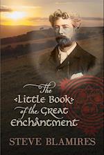 The Little Book of the Great Enchantment