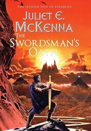 The Swordsman's Oath: The Second Tale of Einarinn