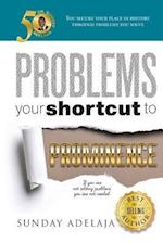 Problems Your Shortcut to Prominence