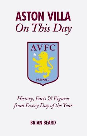 Aston Villa on This Day