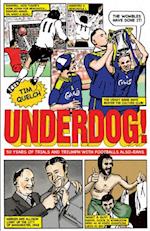 Underdog!