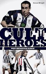 West Bromwich Albion Cult Heroes