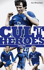 Chelsea Cult Heroes