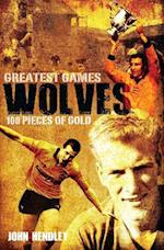 Wolves Greatest Games