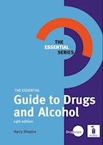 Essential Guide to Drugs and Alchohol