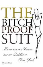 The Bitch-Proof Suit