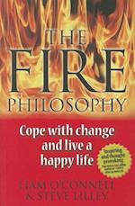 The Fire Philosophy