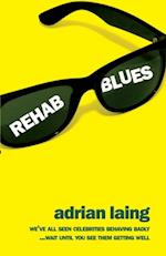 Rehab Blues
