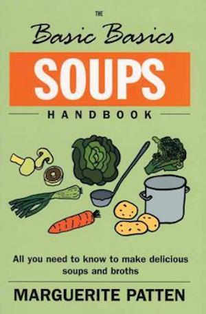 Basic Basics Soups Handbook