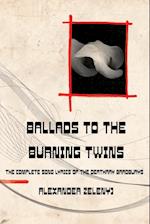 Ballads to the Burning Twins (Paperback)