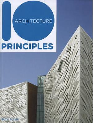 10 Principles of Architecture