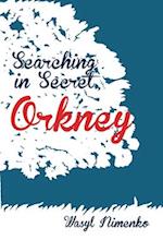 Searching in Secret Orkney