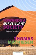 Towards a Surveillant Society