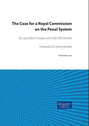 Case for a Royal Commission on the Penal System