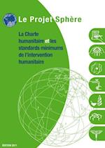 La Charte Humanitaire Et Et Les Standards Minimums De L'Intervention Humanitaires