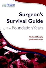 Surgeon's Survival Guide for Foundation Years