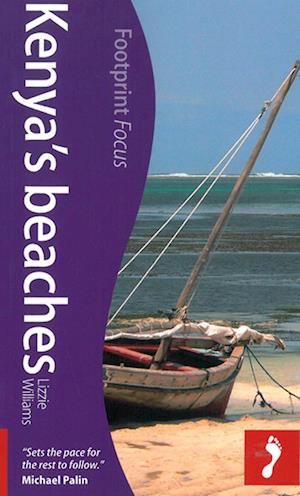 Kenya Beaches, Footprint Focus (1st ed. Sept. 11)