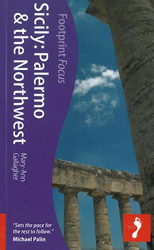 Sicily: Palermo & Northwest, Footprint Focus (1st ed. Mar. 12)